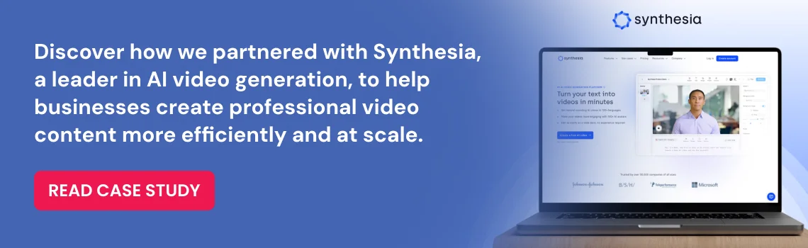 discover how we partnered with synthesia cta